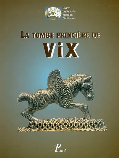 La tombe princière de Vix