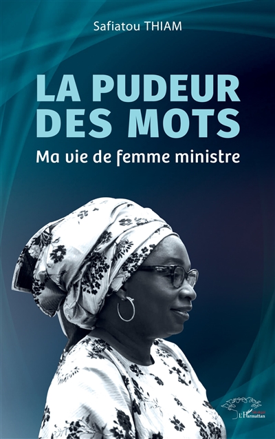 La pudeur des mots : ma vie de femme ministre