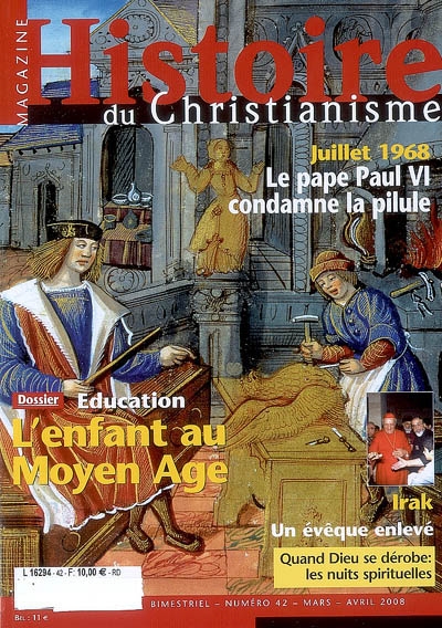 Histoire du christianisme magazine, n° 42. L'éducation au Moyen Age