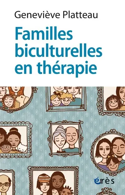 Familles biculturelles en thérapie : entre appartenance et identité