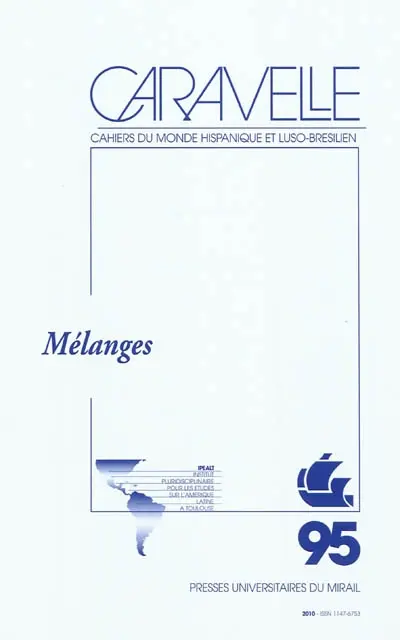 Caravelle : cahiers du monde hispanique et luso-brésilien, n° 95