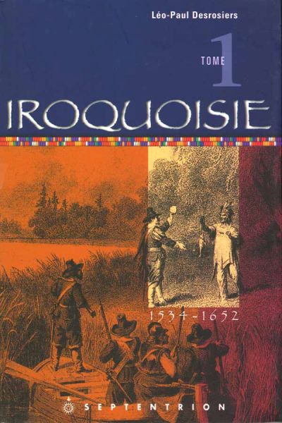 Iroquoisie, t. 01