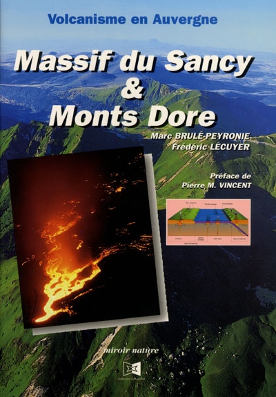 Volcanisme en Auvergne : massif du Sancy et monts Dore