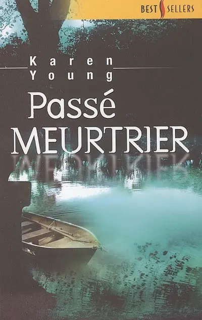 Passé meurtrier