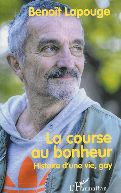 La course au bonheur : histoire d'une vie, gay