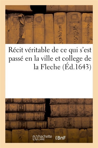 Récit véritable de ce qui...