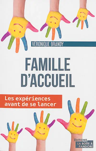 Famille d'accueil : les expériences avant de se lancer