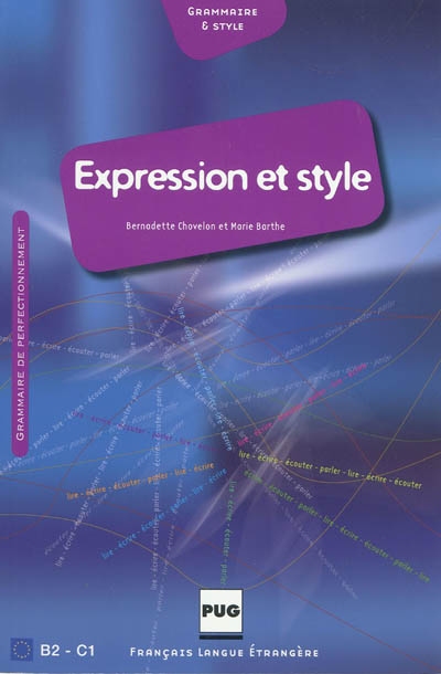 Expression et style : français de perfectionnement : B2-C1