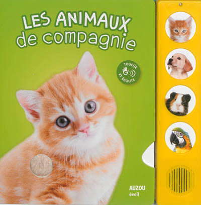 Les animaux de compagnie : touche et écoute