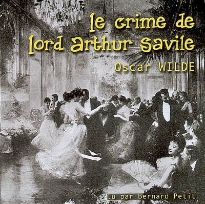 le crime de lord arthur savile