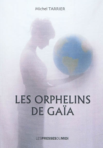 Les orphelins de Gaïa