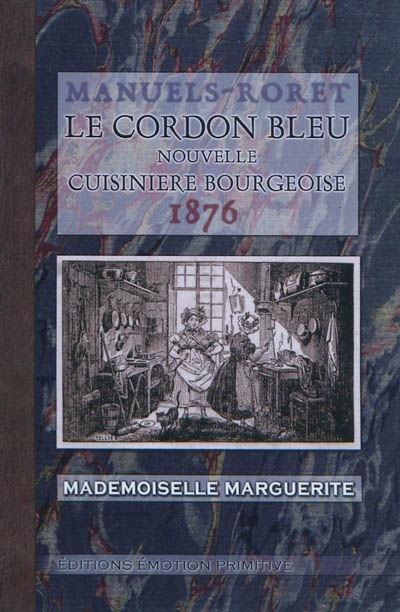 Le cordon bleu : nouvelle cuisine bourgeoise