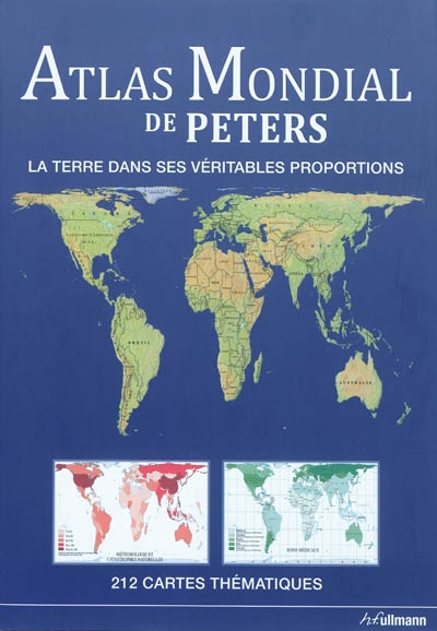 Atlas mondial de Peters : la Terre dans ses véritables proportions
