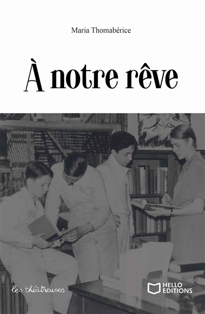 A notre rêve