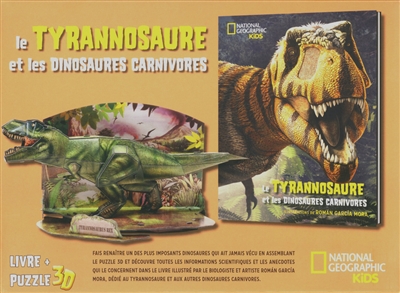 Le tyrannosaure et les dinosaures carnivores : livre + puzzle 3D