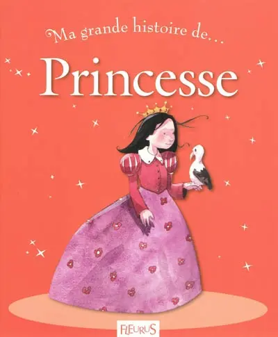 Ma grande histoire de princesse