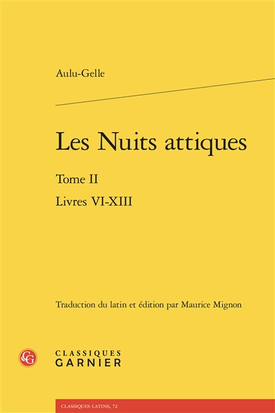 Les nuits attiques. Vol. 2. Livres VI-XIII