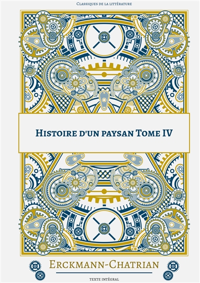 Histoire d'un paysan : Tome 4