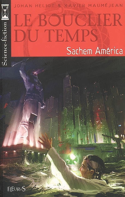 Le Bouclier du Temps, Tome 2: Sachem América