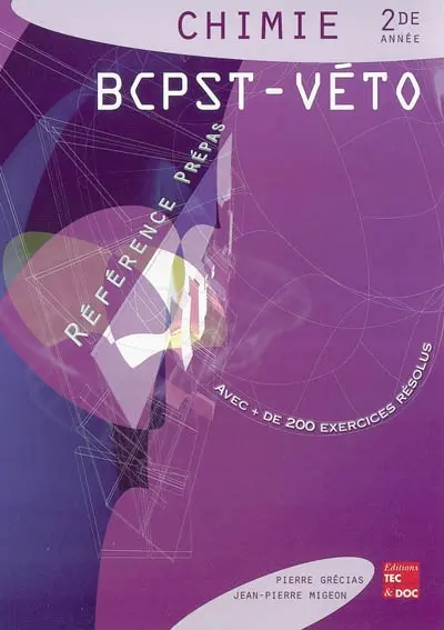 Chimie : 2de année, BCPST-Véto