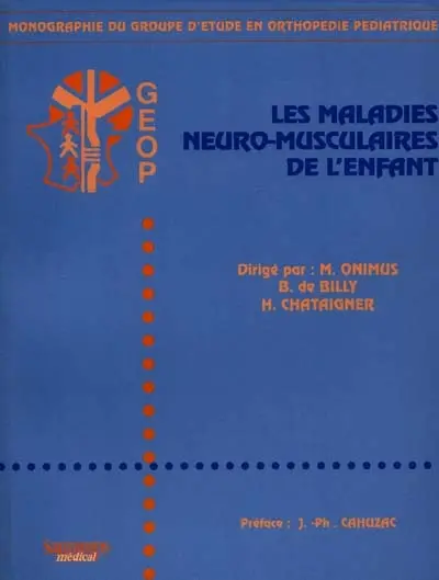 Maladies neuro-musculaires de l'enfant