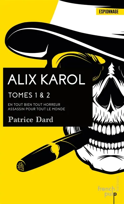 Alix Karol. Tomes 1 & 2
