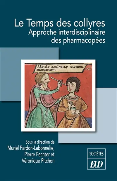 Le temps des collyres : approche interdisciplinaire des pharmacopées