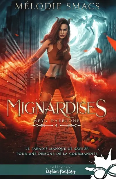 Mignardises : Meya Daeblone, T4