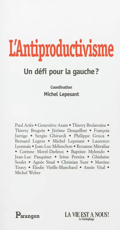 L'antiproductivisme : un défi pour la gauche ?