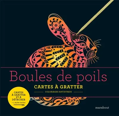 Boules de poils : cartes à gratter : coloriages antistress