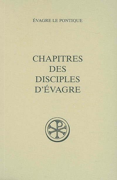 Chapitres des disciples d'Evagre : édition princeps du texte grec