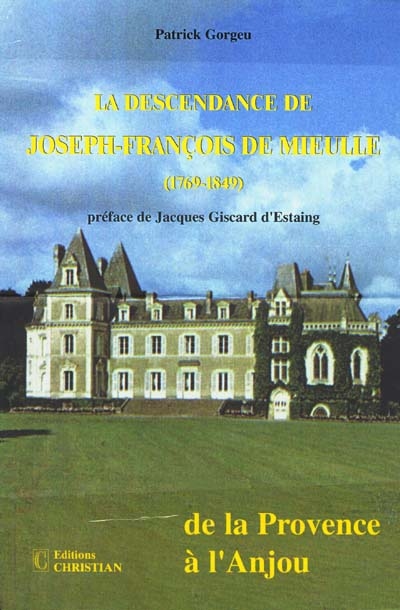 La descendance de Joseph-François de Mieulle (1769-1849) : de la Provence à l'Anjou