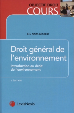 Droit général de l'environnement : introduction au droit de l'environnement