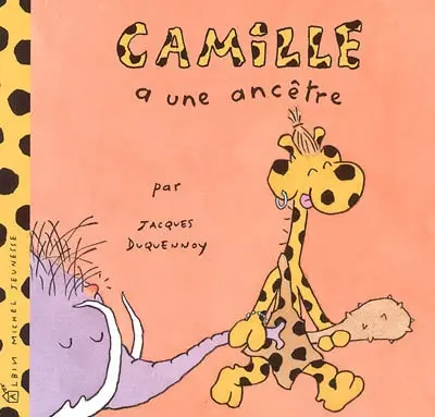 Camille. Vol. 2005. Camille a une ancêtre