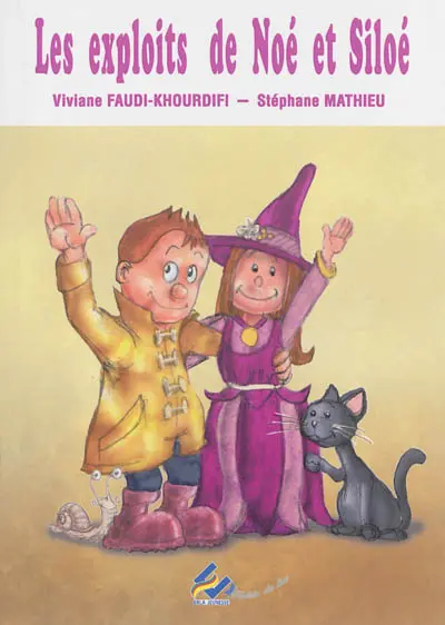 Les exploits de Noé et Siloé. Rambo mon escargot. La grande fête des sorcières