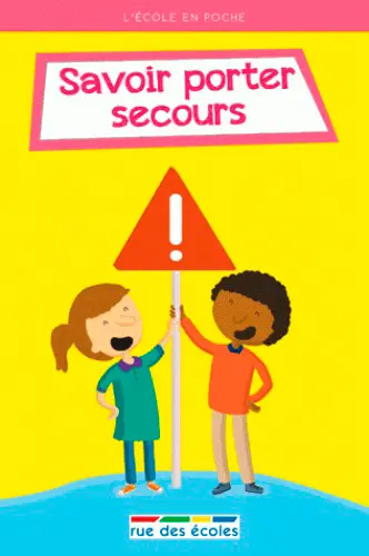 Savoir porter secours