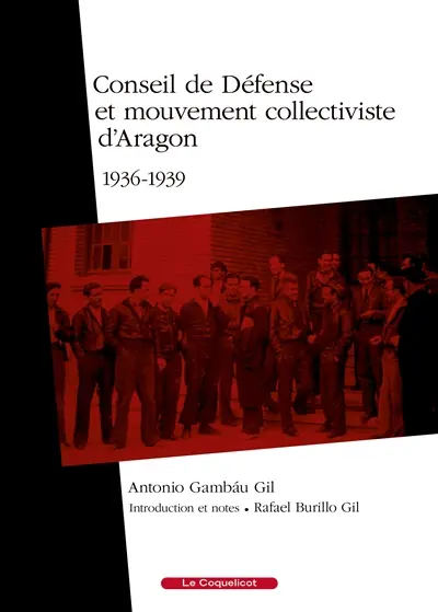 Conseil de défense et mouvement collectiviste d'Aragon : 1936-1939