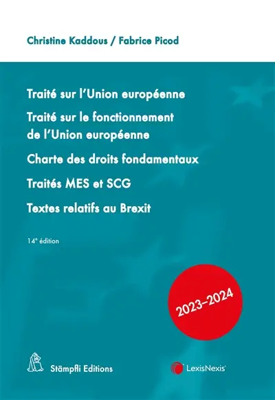 Traité sur l'Union européenne. Traité sur le fonctionnement de l'Union européenne. Charte des droits fondamentaux