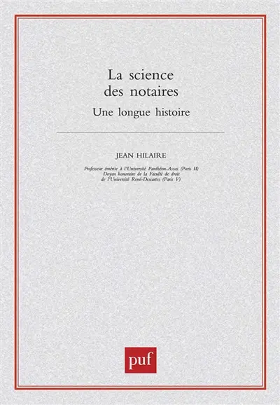 La science des notaires : une longue histoire