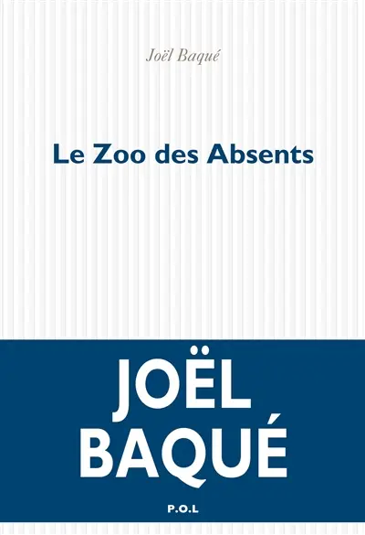 Le zoo des absents