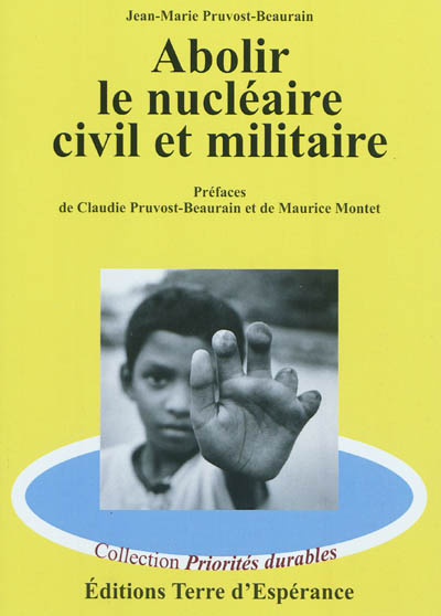 Abolir le nucléaire civil et militaire
