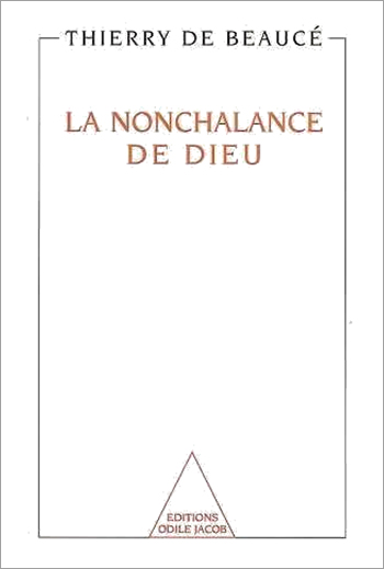 La nonchalance de Dieu : en relisant Saint Augustin