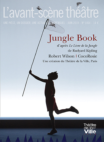 avant-scène théâtre (l'), n° 1464. jungle book