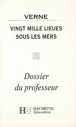 20000 lieus sous les mers : livre du professeur