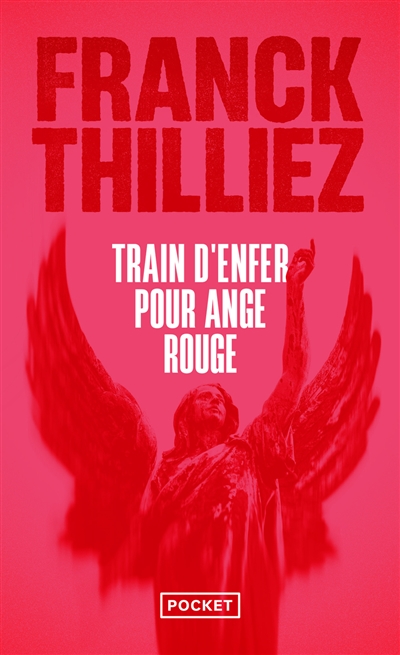 Train d'enfer pour Ange rouge