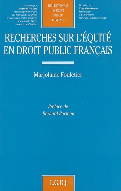 Recherches sur l'équité en droit public français