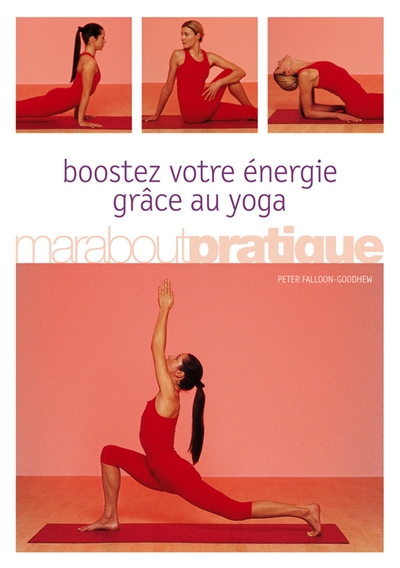Boostez votre énergie grâce au yoga