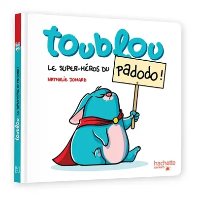 Toublou, le super-héros du padodo !