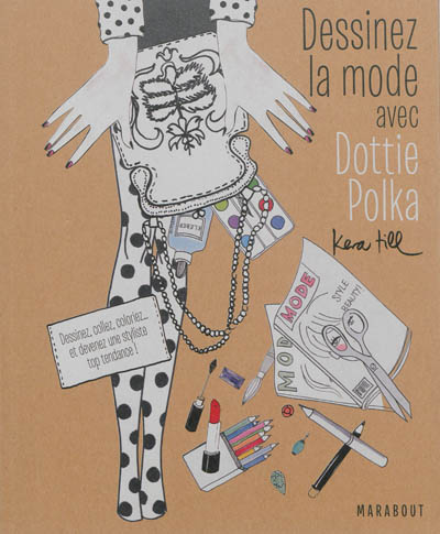 Dessinez la mode avec Dottie Polka