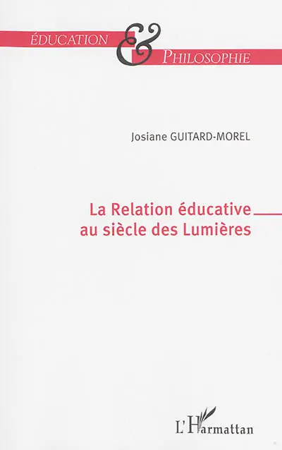 La relation éducative au siècle des lumières